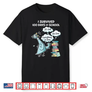 I Survived 100 Days Of School Student Teacher 100Th Day Shirt
