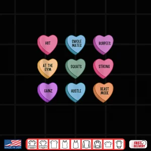 Design Gym Workout Candy Heart Valentines Day Fitness Weightlifting Shirt