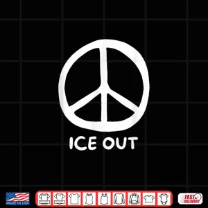 Design Ice Out Peace Symbol Shirt