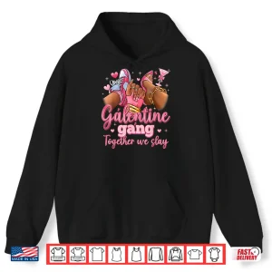 Hoodie Galentine Gang Black Women High Heels Sneakers Nails Graphic Shirt