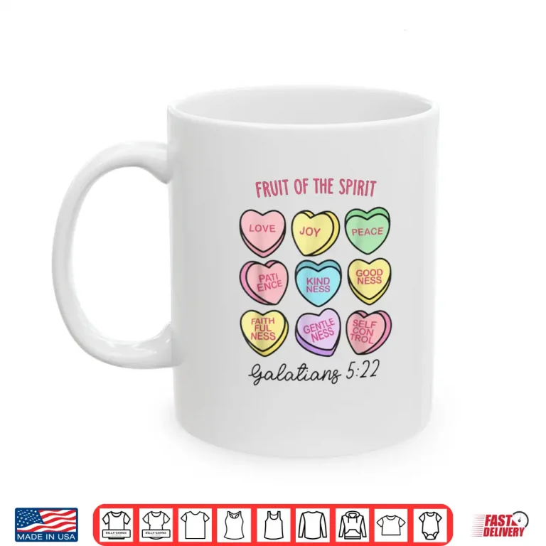 Mug Fruit Of The Spirit Christian Hearts Valentines Day Women Shirt