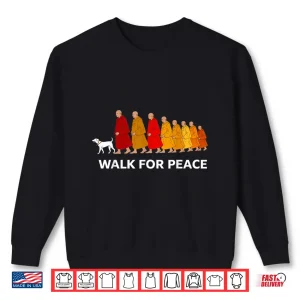 Sweatshirt Retro Walk For Peace Monks With Aloka Dog Shirt