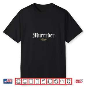 The Traitors Murrrder Officially Licensed Shirt