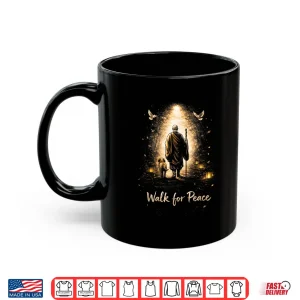 Mug Walk For Peace Monk And Dog Mindfulness Meditation Shirt