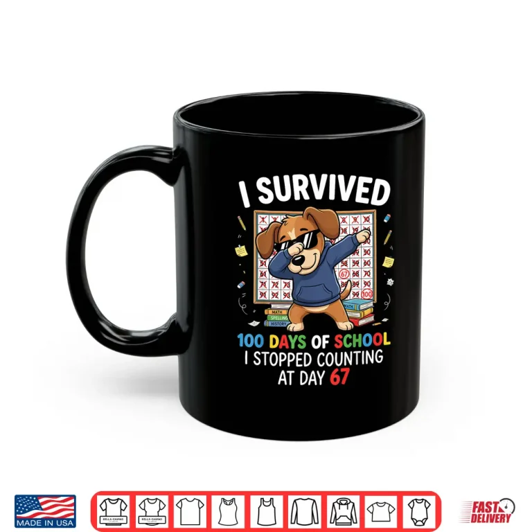 Mug 100 Days Of School 67 Humor Dabbing Dog Students Teachers Shirt