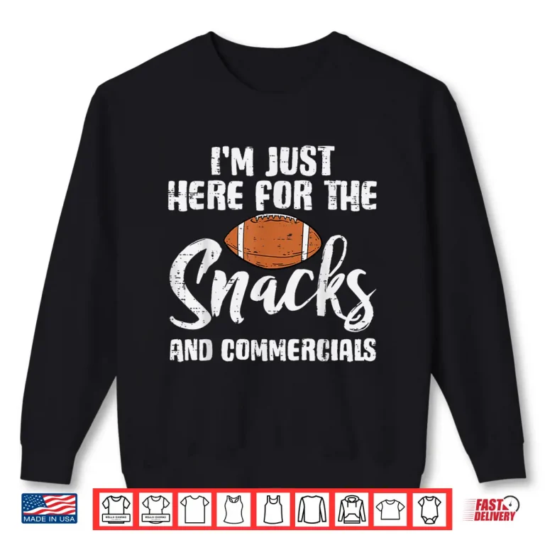 Sweatshirt Im Just Here For The Snacks Commercials Football Boys Kids Shirt