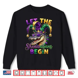 Sweatshirt Mardi Gras Let The Shenanigans Begin Boy Girl Men Women Shirt