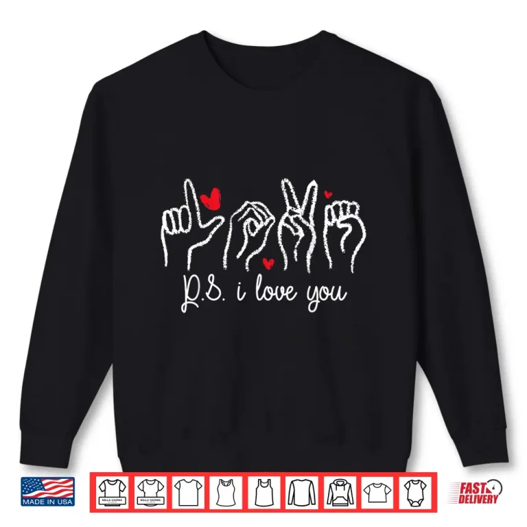 Sweatshirt Ps I Love You Day ValentineS Day Purple Asl Love Hand Sign Shirt