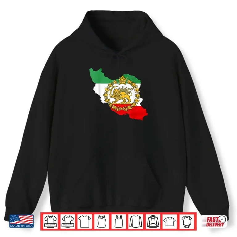 Hoodie Persian Lion Iran Map Iranian Flag Lion Sun Flag Shirt