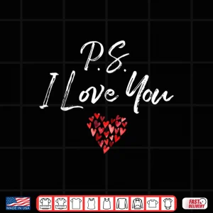 Design Ps I Love You Day Purple Heart ValentineS Day Women Men Kid Shirt