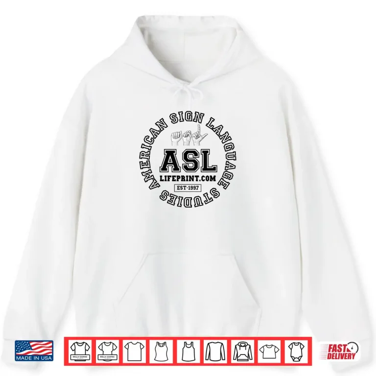 Hoodie American Sign Language Studies Shirt
