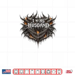 Design I Love My Husband Death Metal Style Premium Tri Blend Shirt