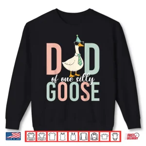 Sweatshirt Dad Of The Silly Goose First Birthday Party Family Matching Shirt