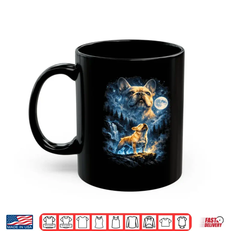 Mug Frenchie Howling At The Moon Shirt