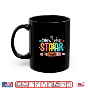Mug Groovy Show Your Staar Power Teacher Testing Exam Test Day Shirt