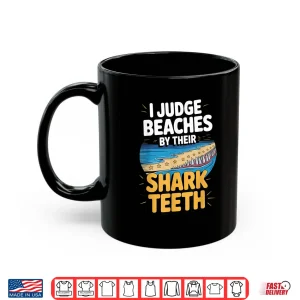 Mug Judge Beaches By Shark Teeth Fossil Collecting Life Shirt