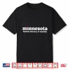 Minnesota Human Decency & Hotdish Shirt