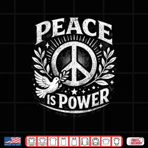 Design Peace Is Power Retro Dove Laurel Peace Sign Unity Love Art Shirt
