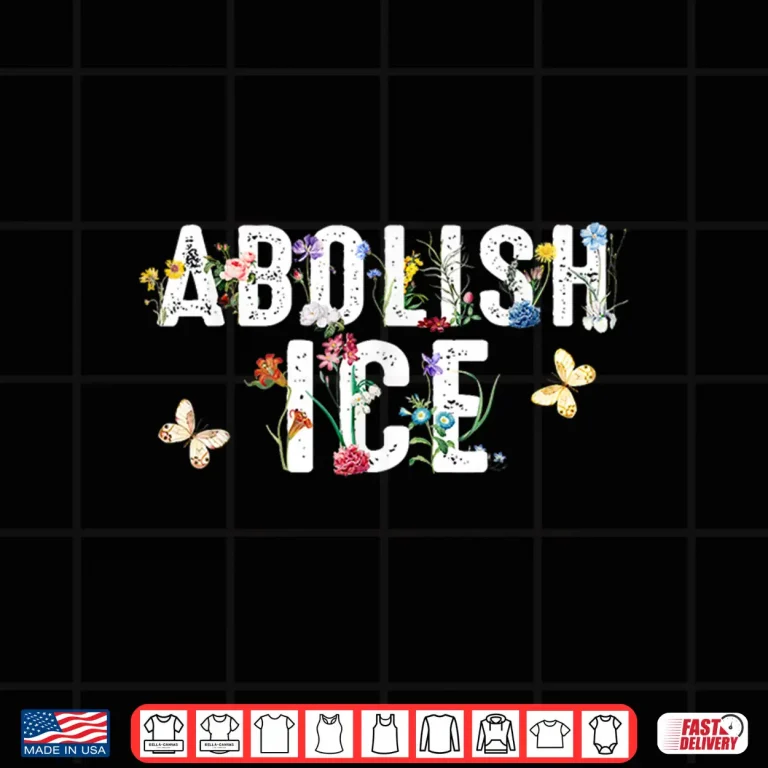 Design Abolish Border Enforcement Floral Social Justice Shirt