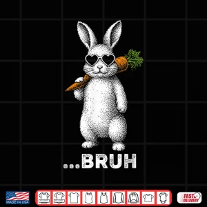 Design Bruh Bunny Face Sunglasses Easter Day Holiday Shirt