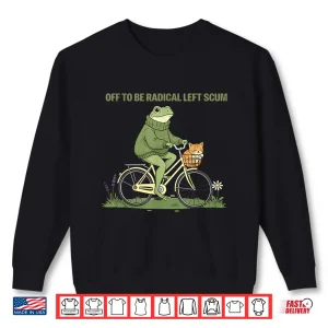 Sweatshirt Funny Frog Radical Left Scum Political Humor Shirt