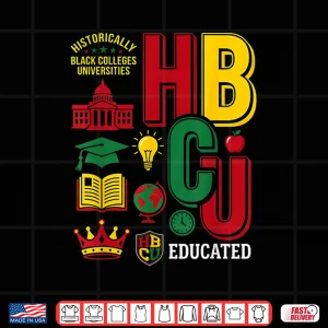 Design HBCU Grad Historically Black Colleges Universities Pride Shirt