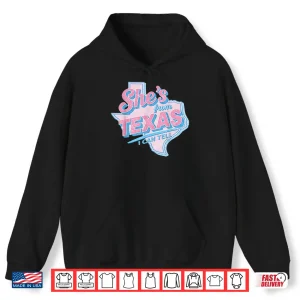 Hoodie SheS From Texas Retro Vintage Texas Girl Shirt