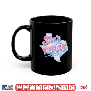 Mug SheS From Texas Retro Vintage Texas Girl Shirt