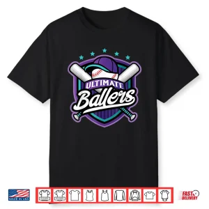 Ultimate Ballers Baseball Sports Athletic Shirt