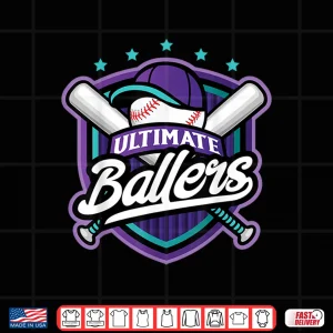 Design Ultimate Ballers Baseball Sports Athletic Shirt