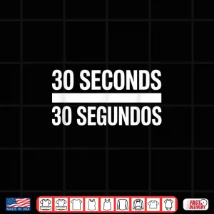 Design 30 Seconds 30 Segundos Funny Kitchen Cooking Chef Shirt
