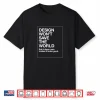 Design Wont Save The World Creative Graphic Designer Shirt