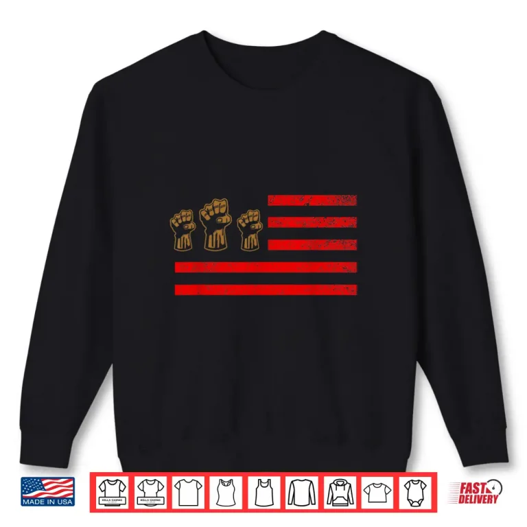 Sweatshirt Black Pride Flag African American Activist Graphic Designer Shirt 1