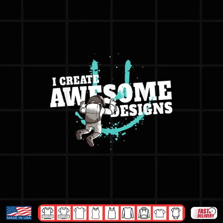 Design I Create Awesome Designs Graphic Designer Professional Shirt 1
