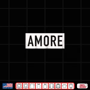 Design Love Amore Designer Graphic Italian Inspired Shirt 1
