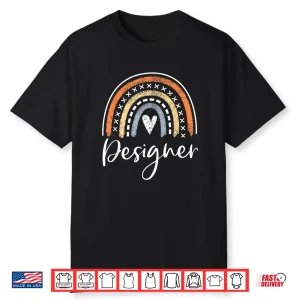 Rainbow Design Funny Graphic Designer Professional Women Shirt