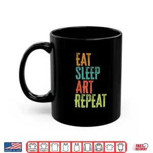 Mug Retro Eat Sleep Art Repeat Creative Graphic Designer Shirt 1
