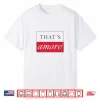 Thats Amore Designer Graphic Italian Typography Shirt