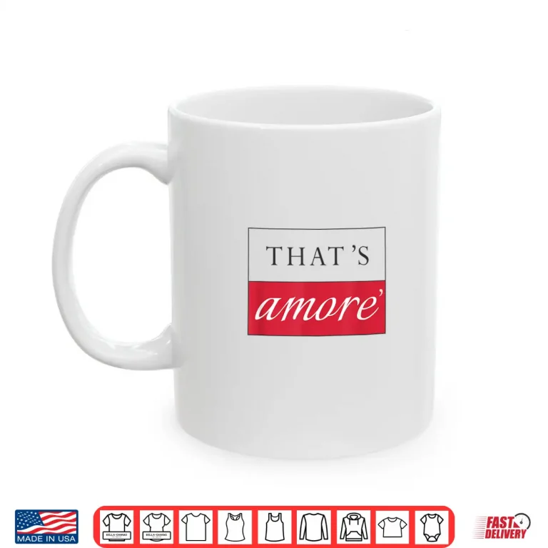 Mug ThatS Amore Designer Graphic Italian Typography Shirt 1