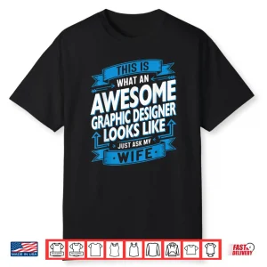 Black-T-Shirt-Funny Graphic Designer Husband Wife Career Shirt