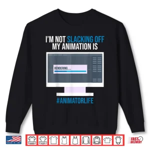 Sweatshirt Animation Graphic Artist Designer Animator Editor Shirt