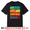 Black-T-Shirt-Graphic Designer Eat Sleep Graphic Design Professional Shirt