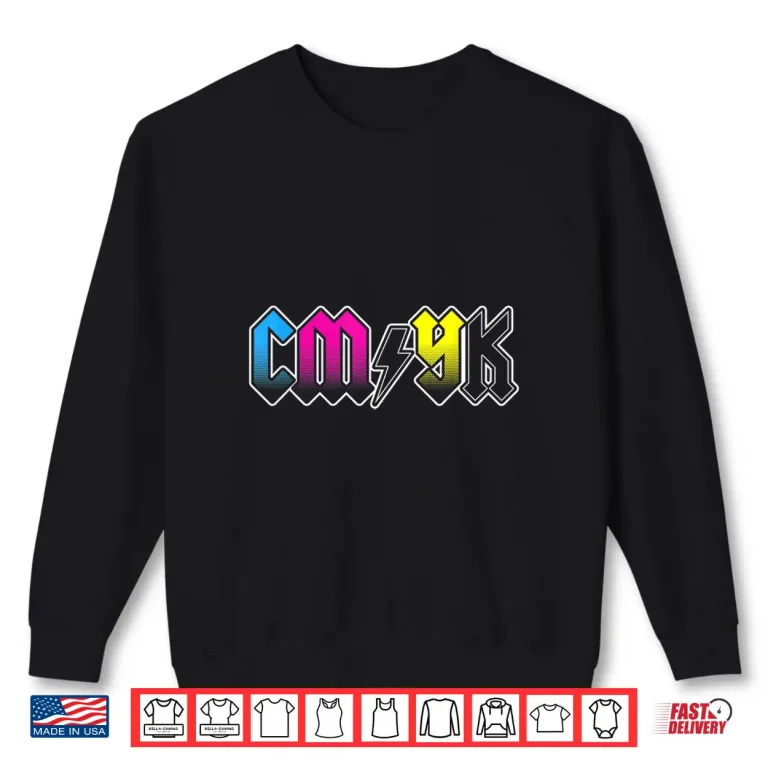 Sweatshirt CMYK Rock Band Graphic Designer Design Professional Shirt