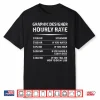Graphic Designer Hourly Rate Digital Design Humor Shirt