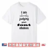 I Am Silently Judging Your Font Choices Graphic Design Shirt