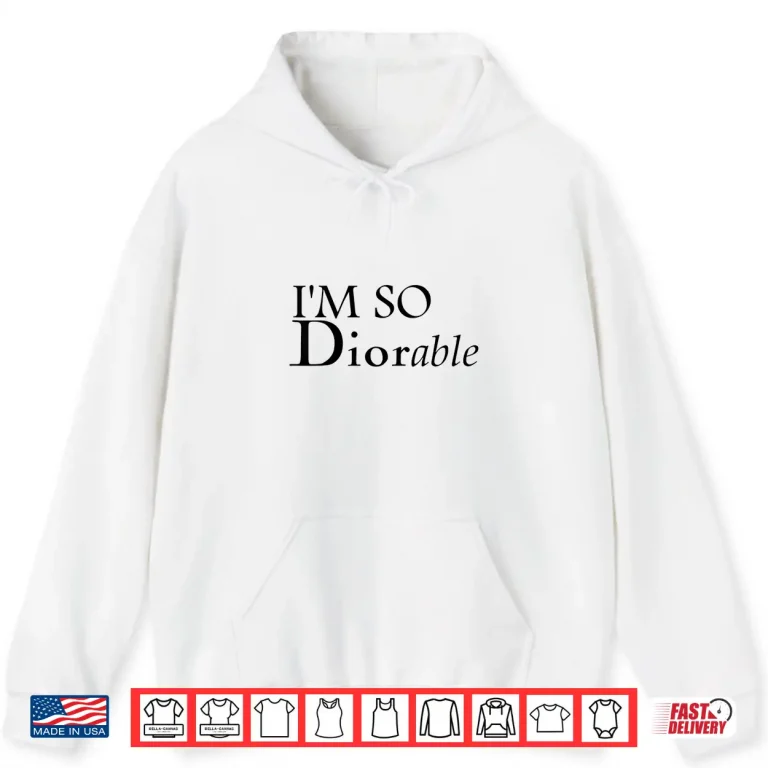 Hoodie IM So Adorable Fashion Luxury Designer Graphic Shirt