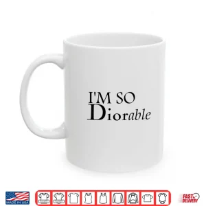 Mug IM So Adorable Fashion Luxury Designer Graphic Shirt