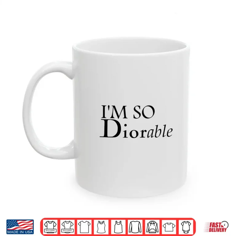 Mug IM So Adorable Fashion Luxury Designer Graphic Shirt
