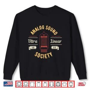Sweatshirt Analog Sound Society Audiophile Music Hifi Vinyl Collector Shirt