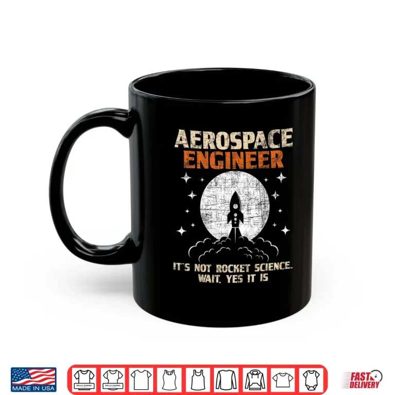 Mug Aerospace Engineer Aeronautical Engineering Aviation Lover Shirt